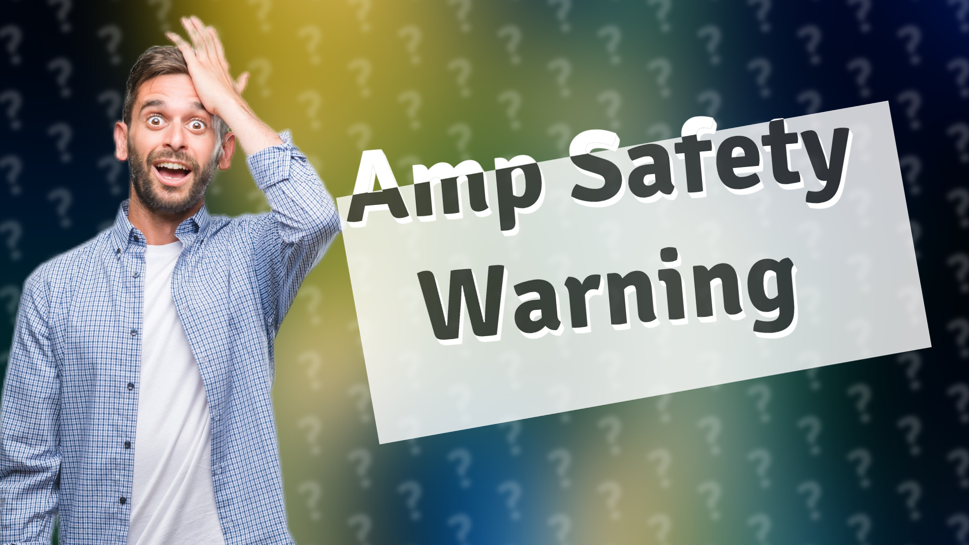 Amp Safety Warning