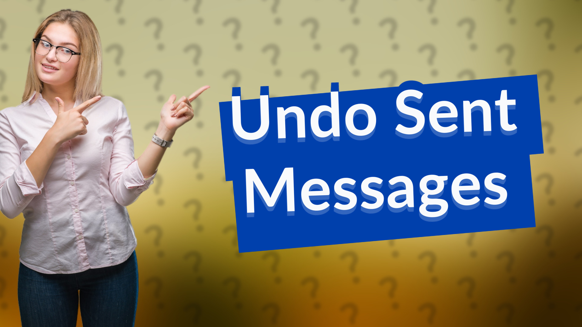 Undo Sent Messages