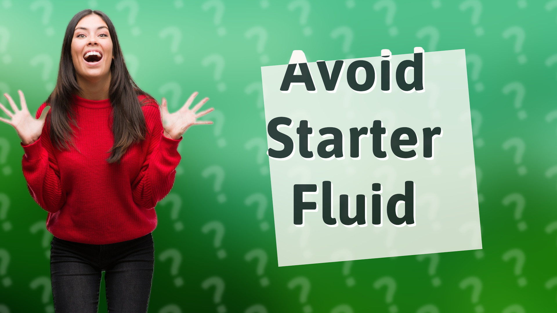 Avoid Starter Fluid