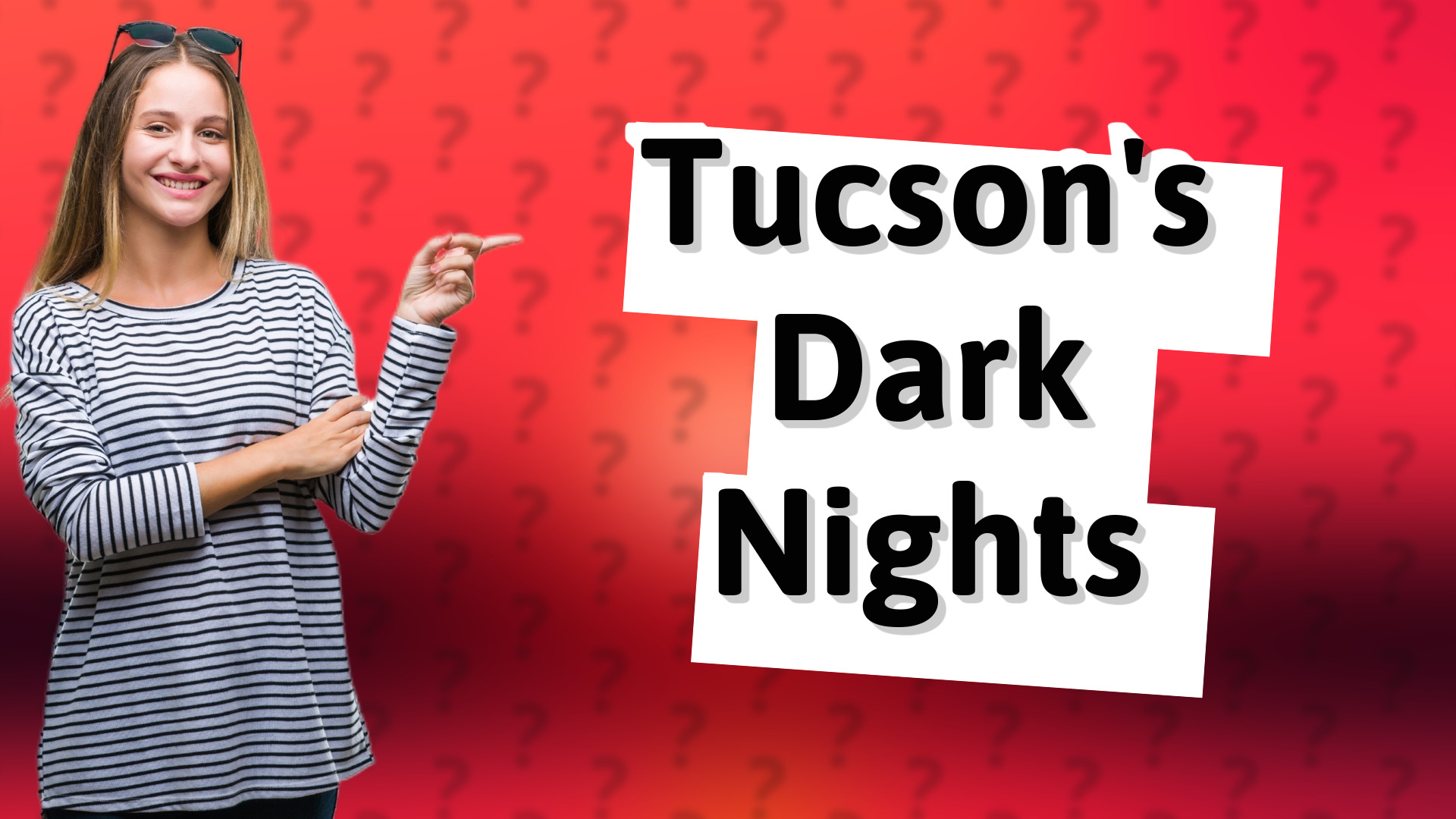 Tucson's Dark Nights