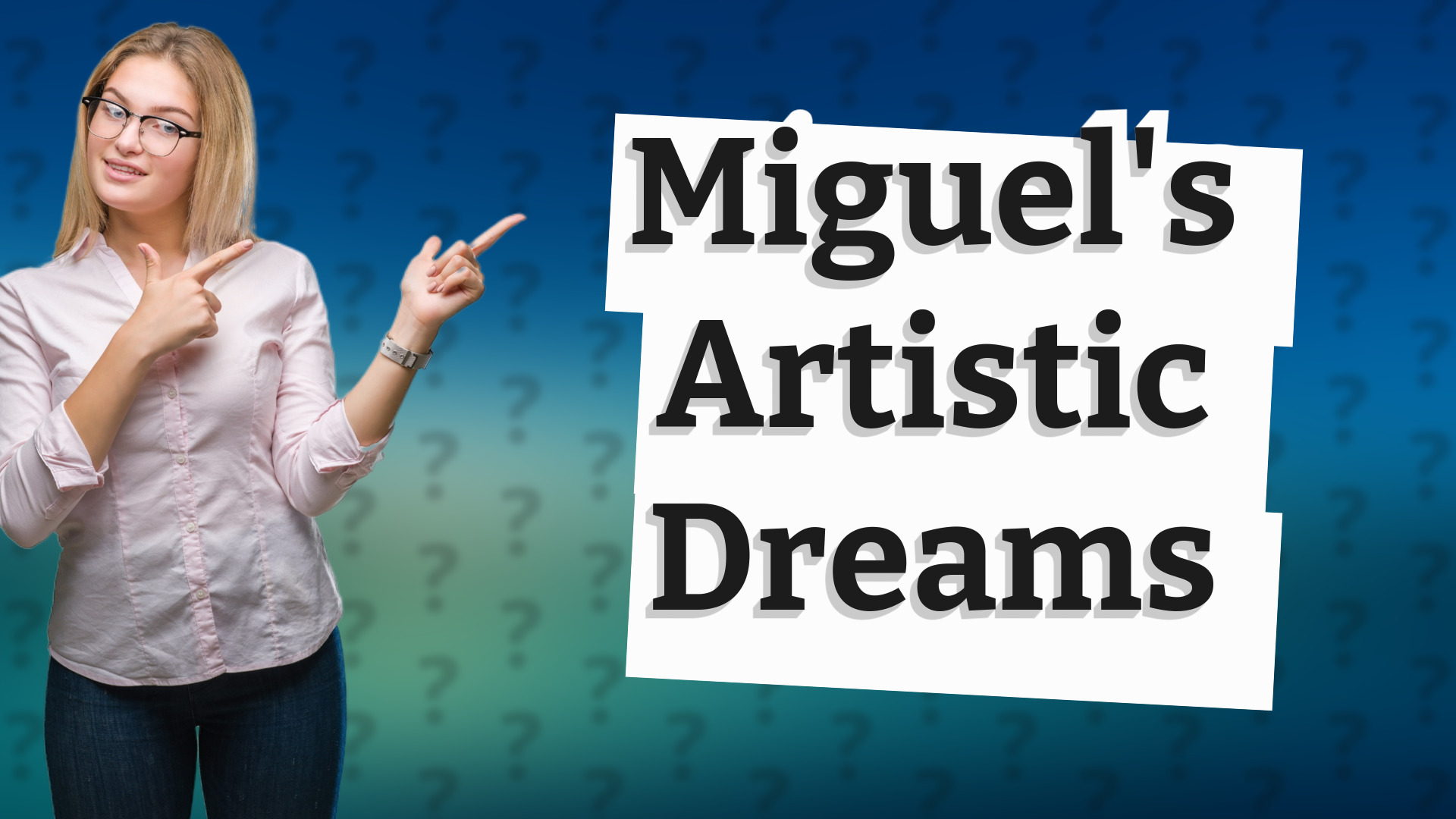 Miguel's Artistic Dreams
