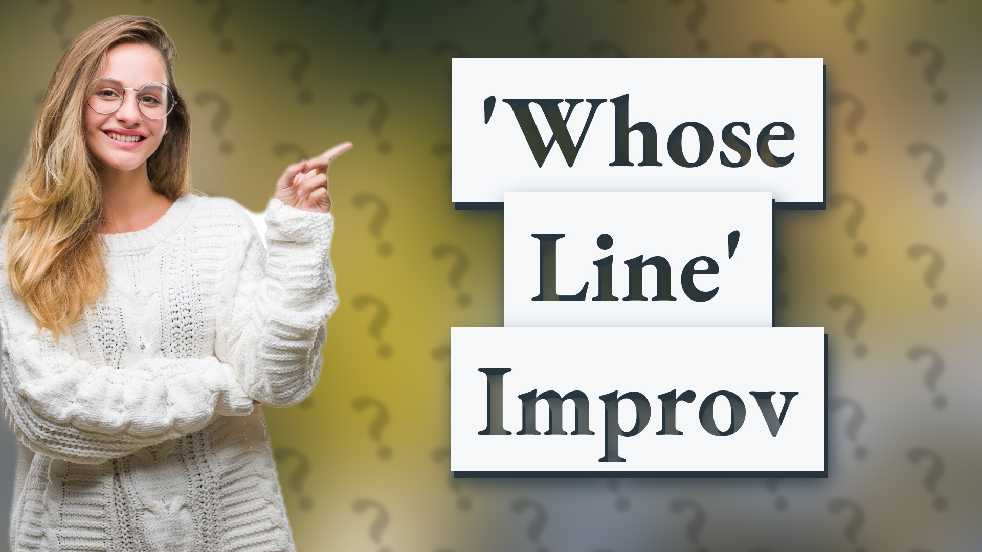 'Whose Line' Improv