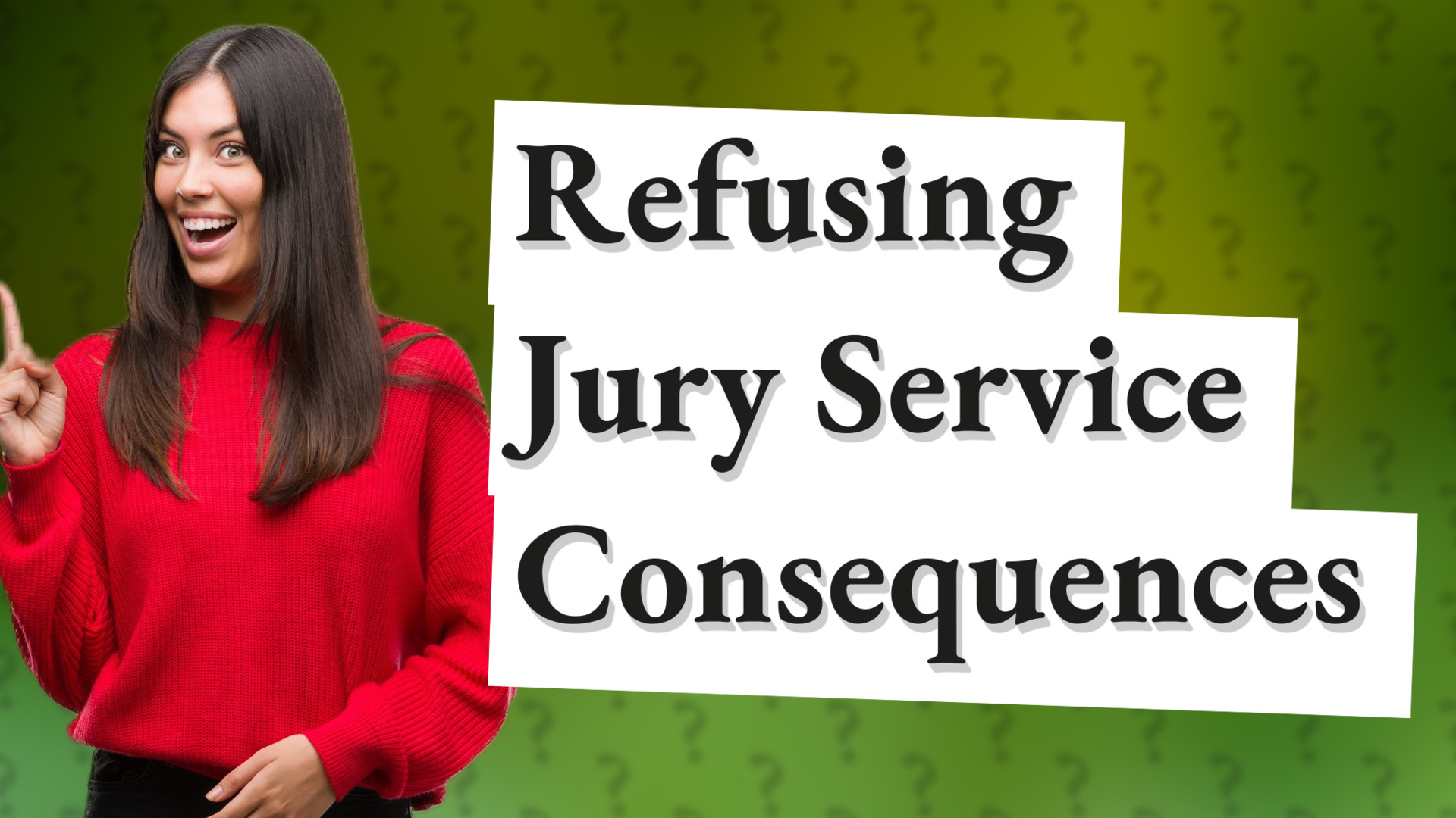 Refusing Jury Service Consequences