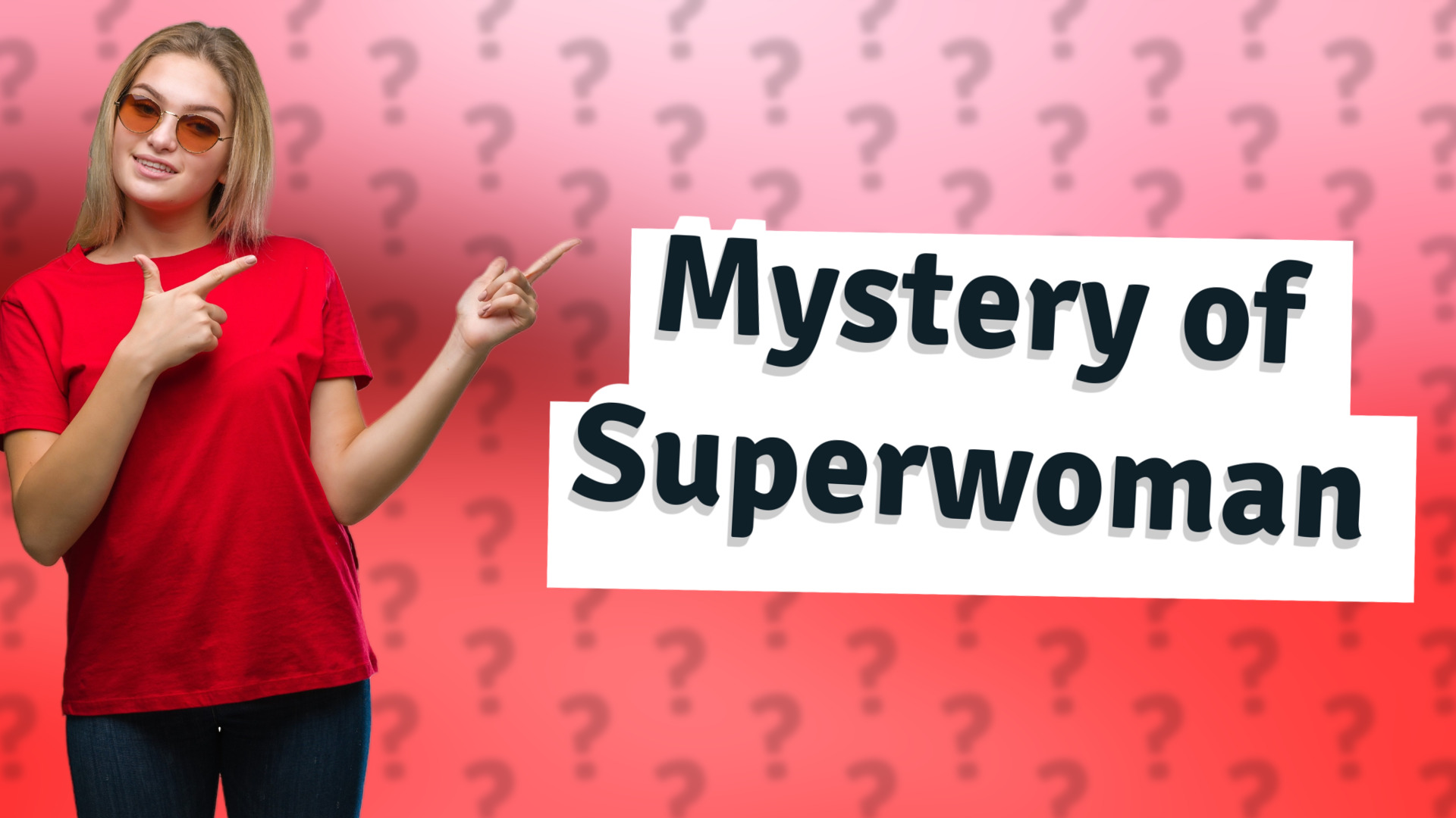 Mystery of Superwoman
