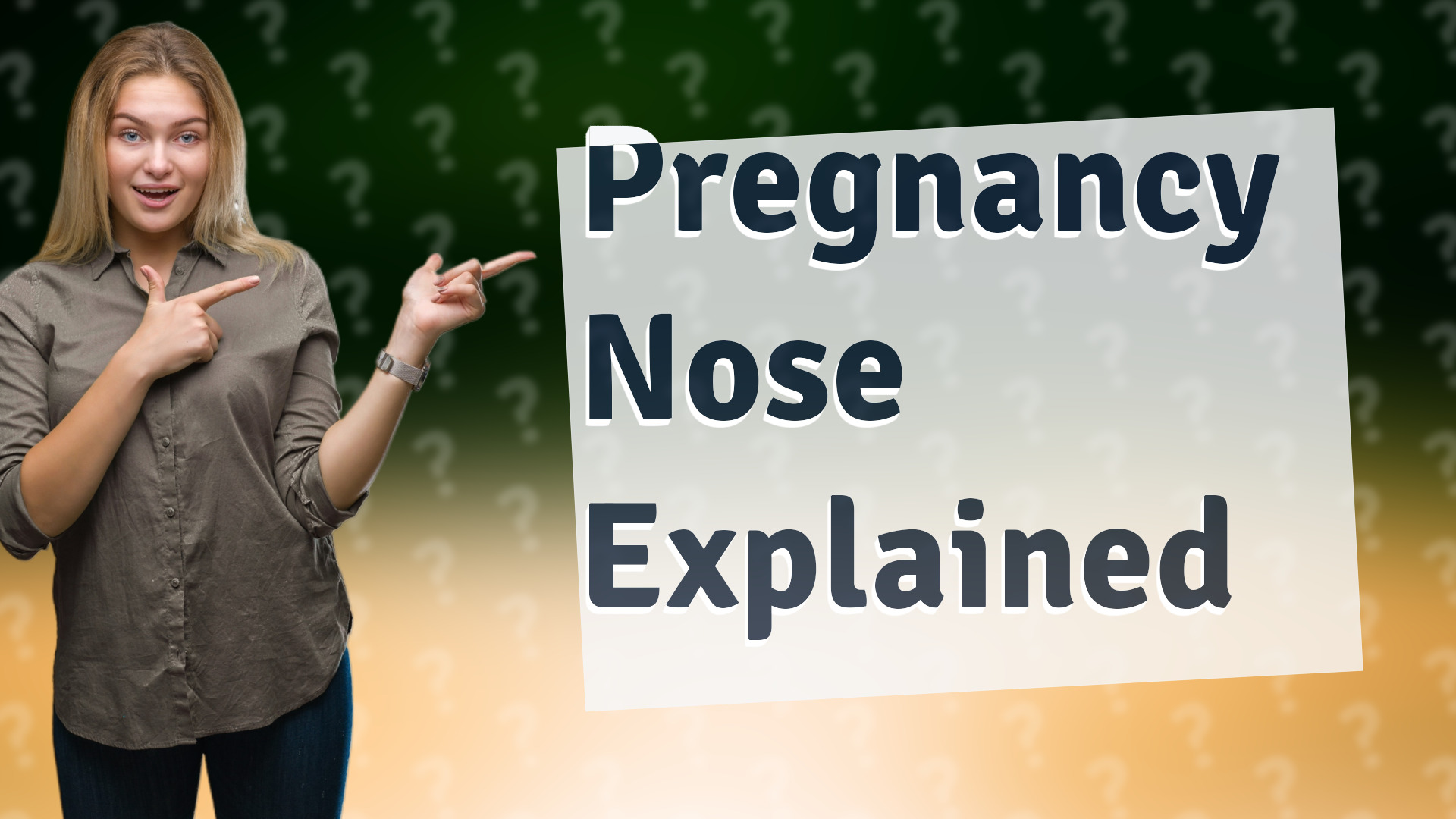 Pregnancy Nose Explained