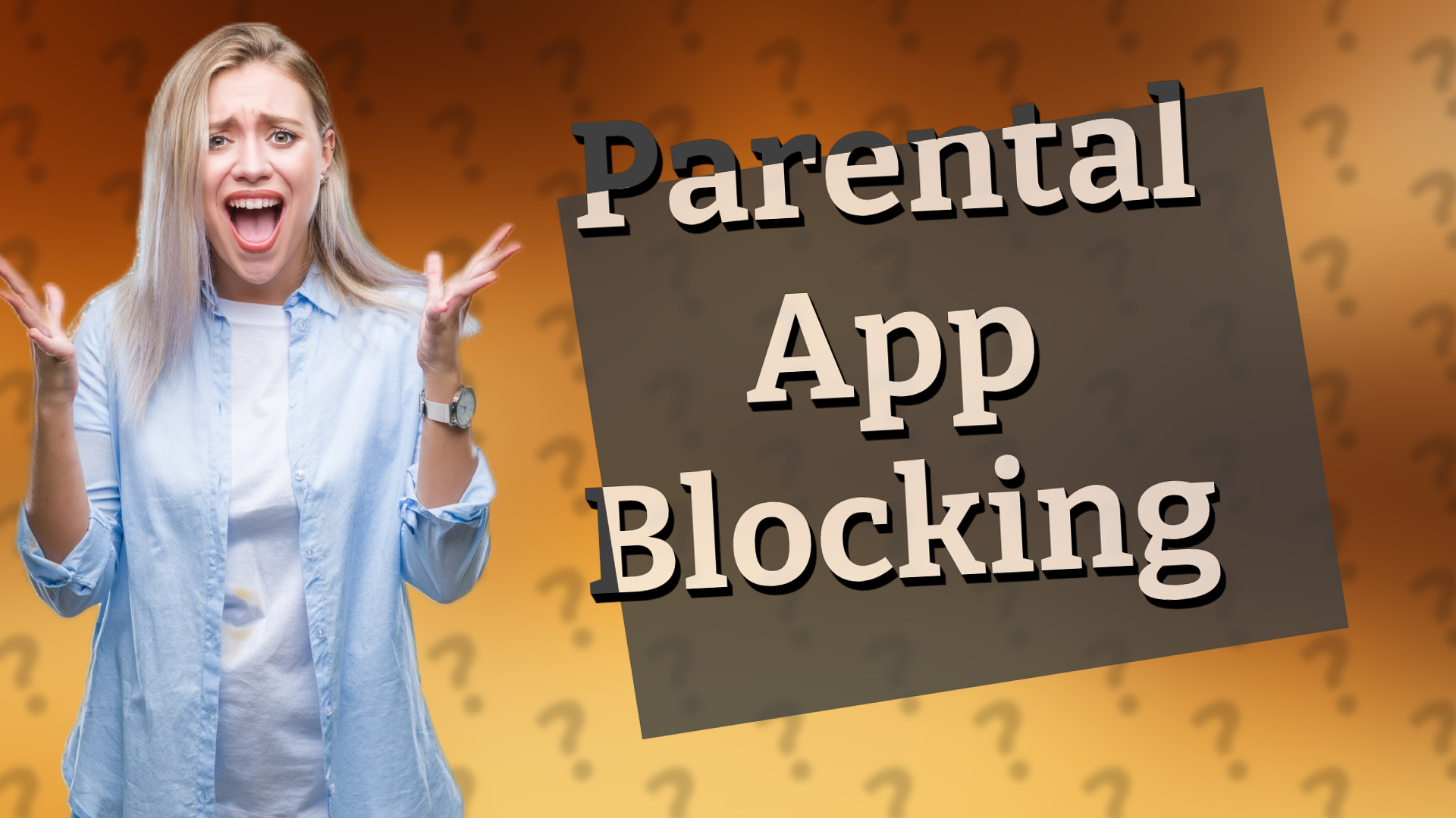 Parental App Blocking