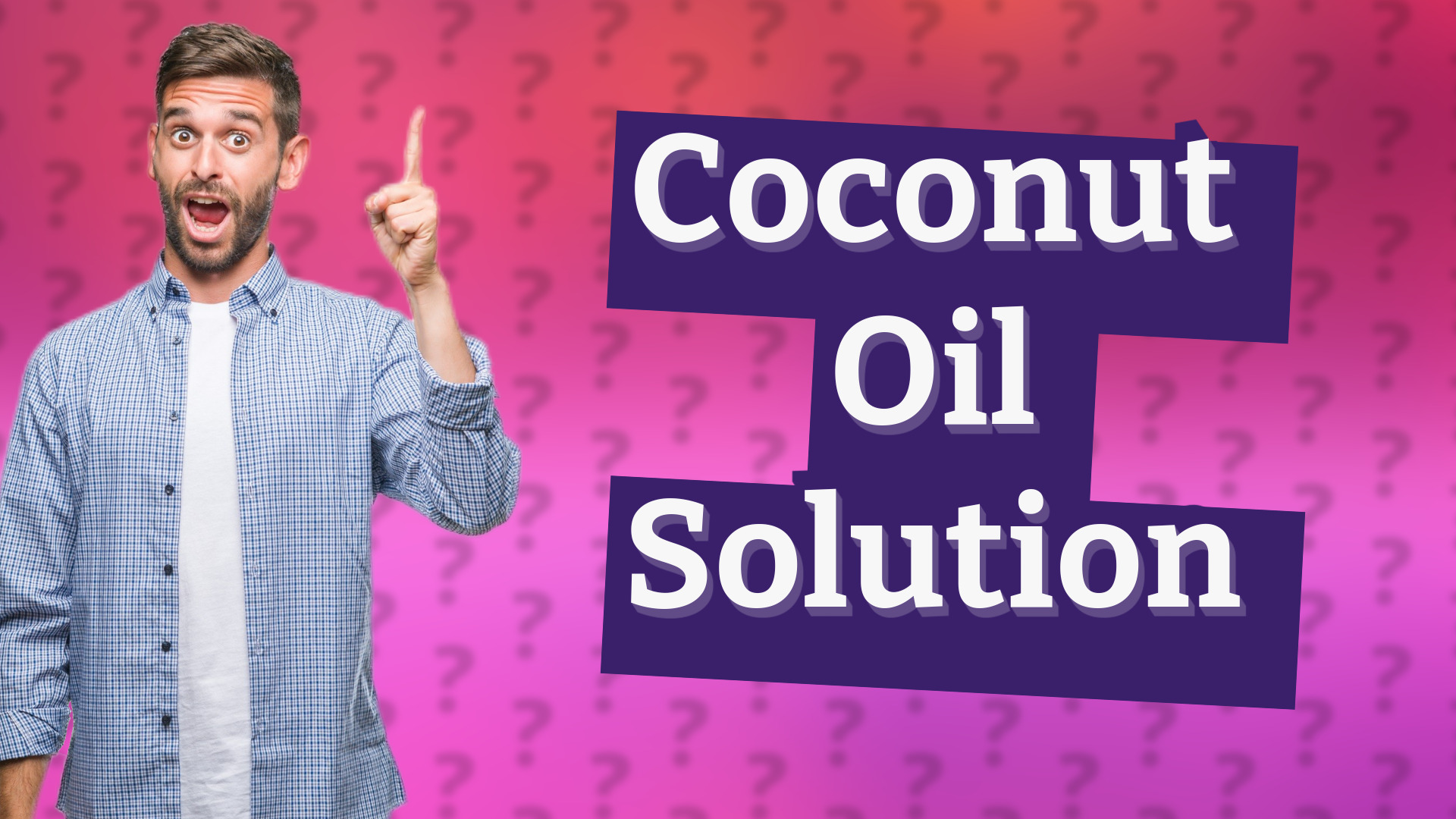 Coconut Oil Solution