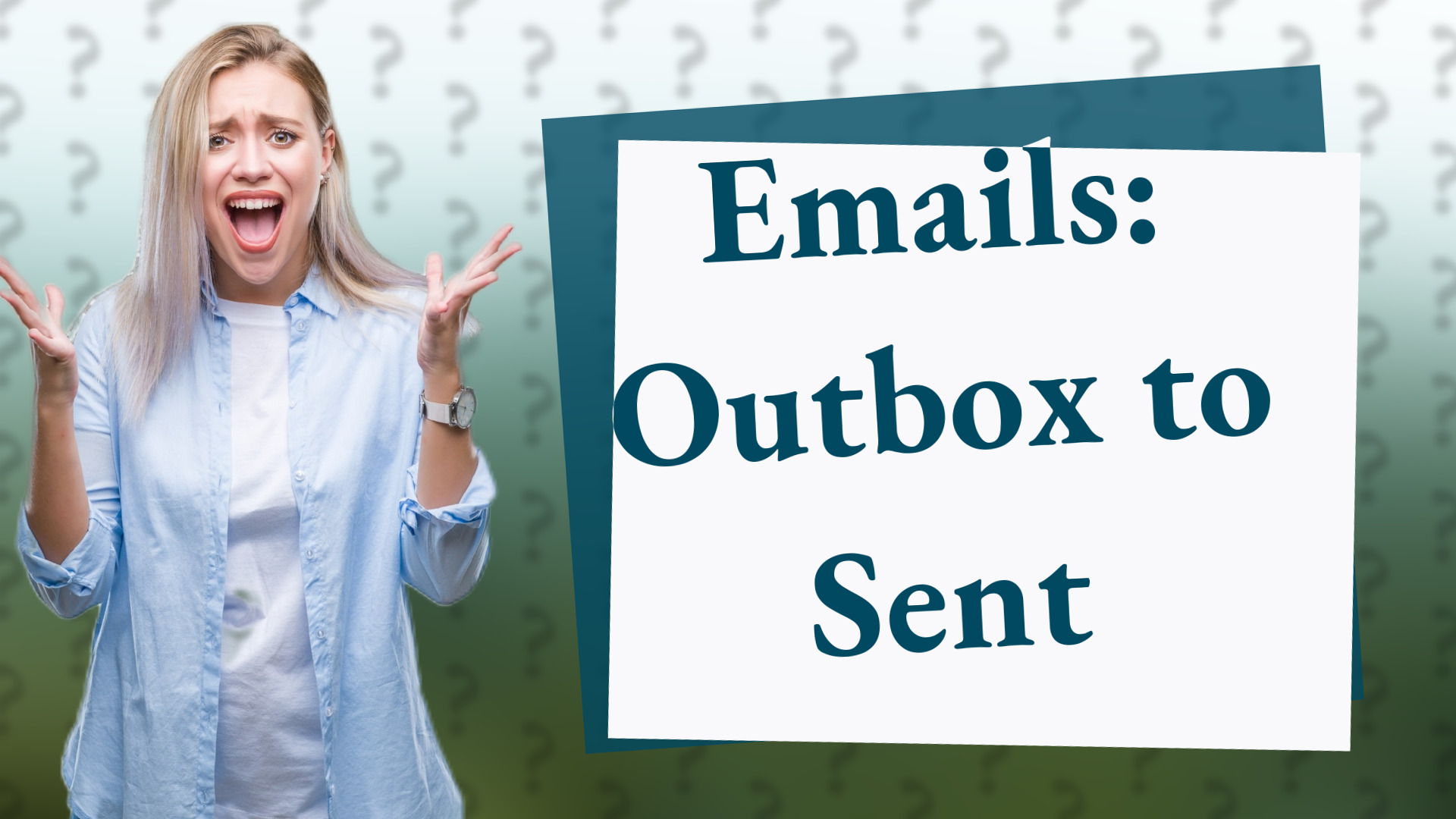Emails: Outbox to Sent