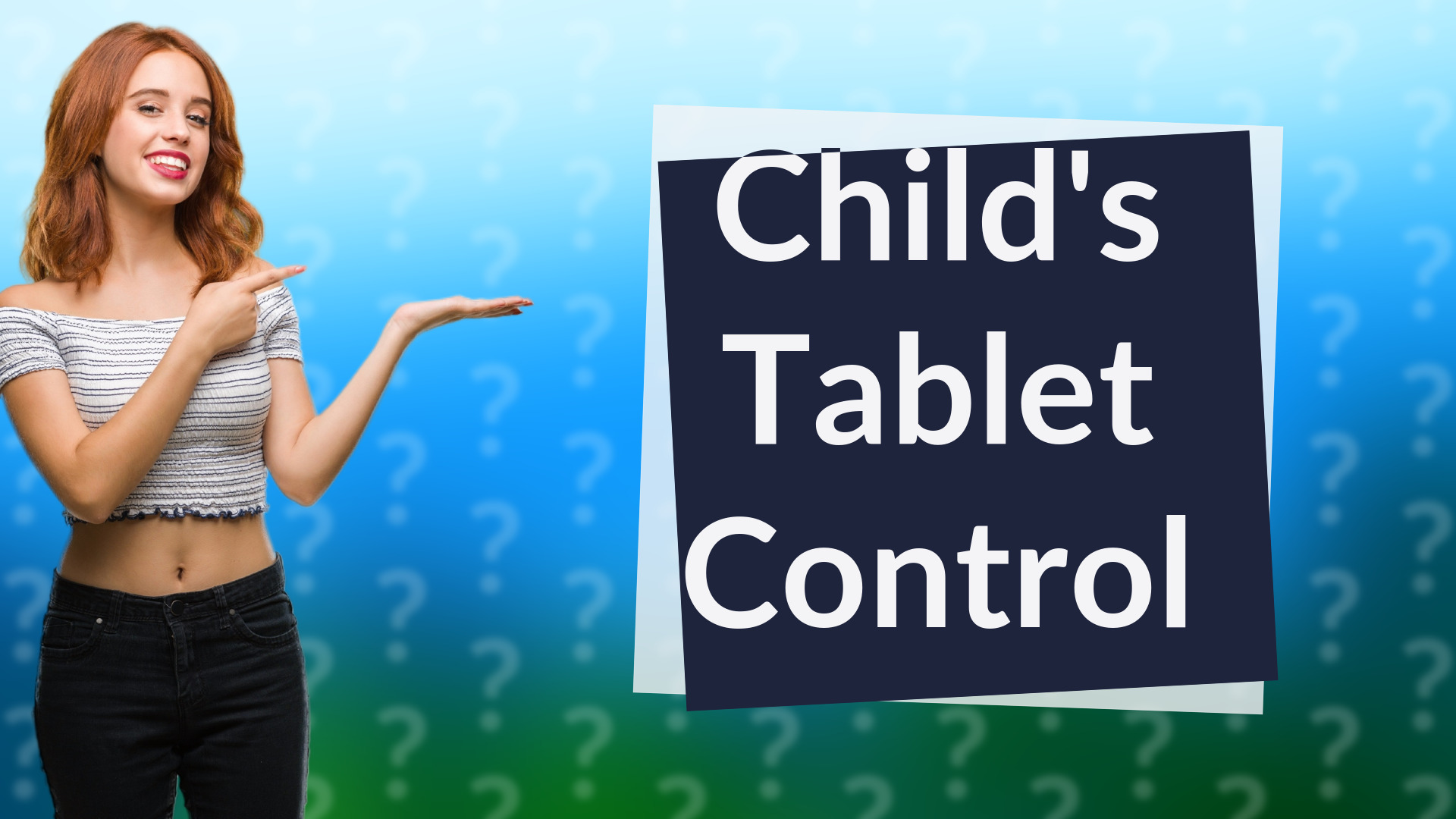 Child's Tablet Control