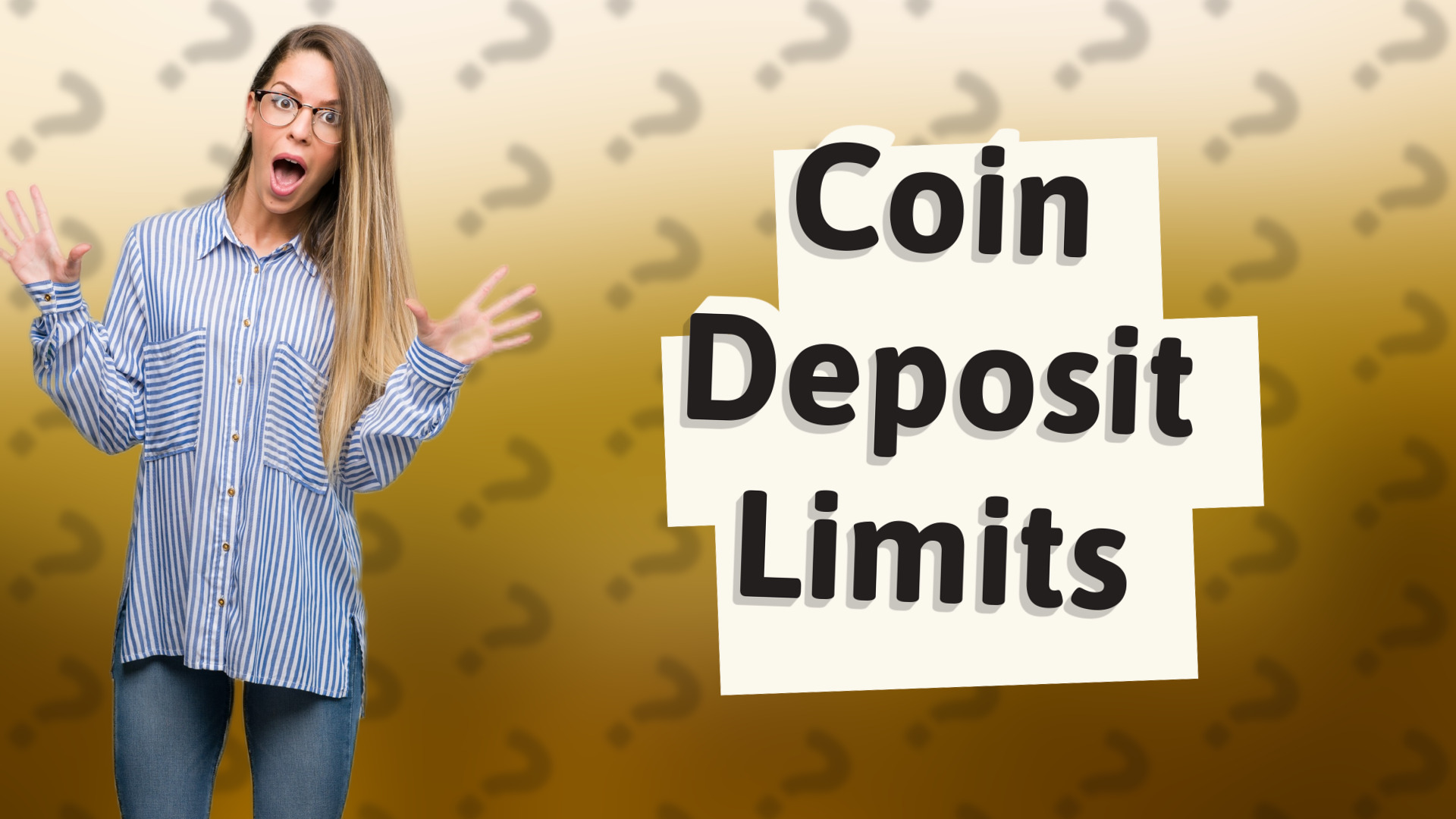 Coin Deposit Limits