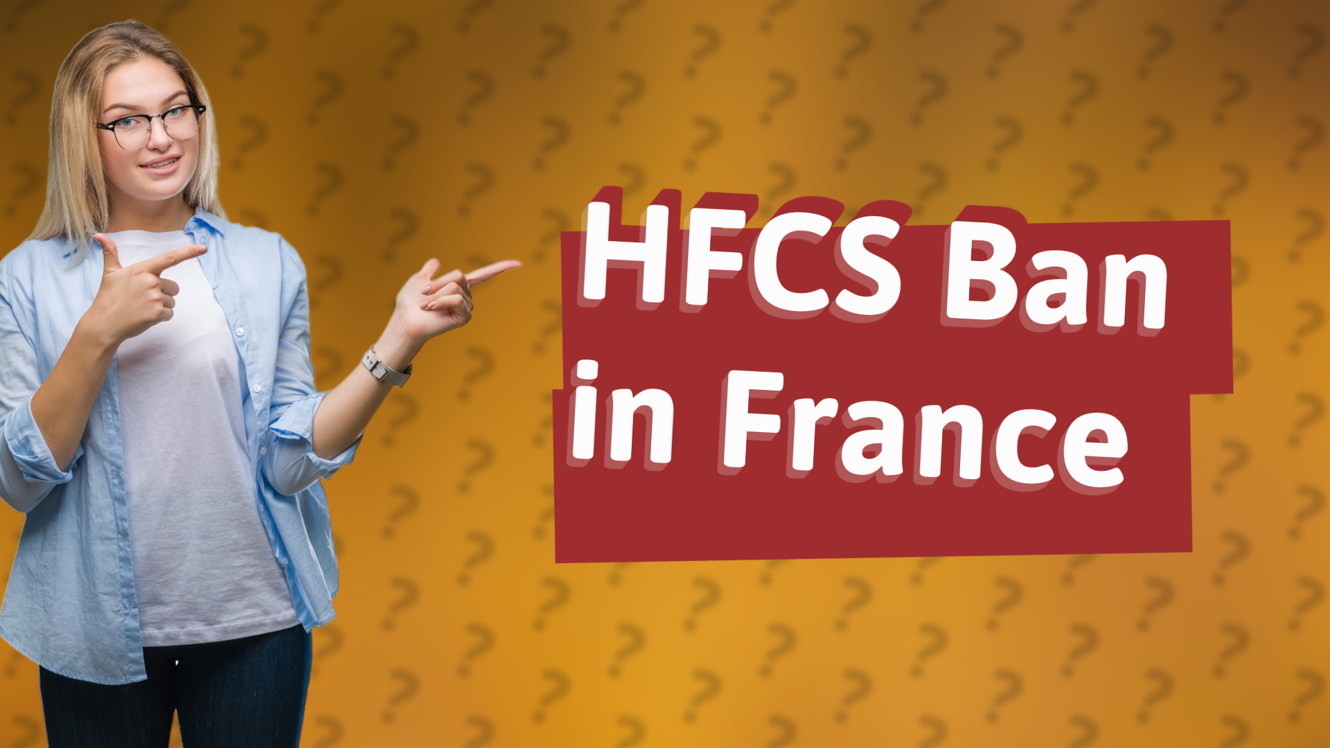 HFCS Ban in France