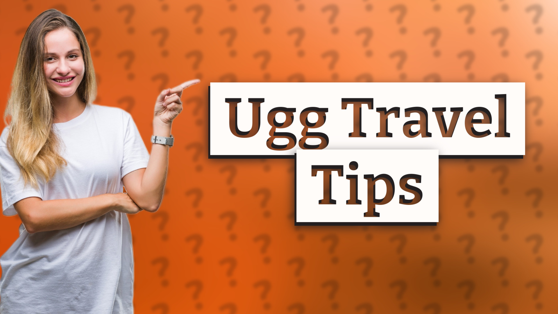 Ugg Travel Tips