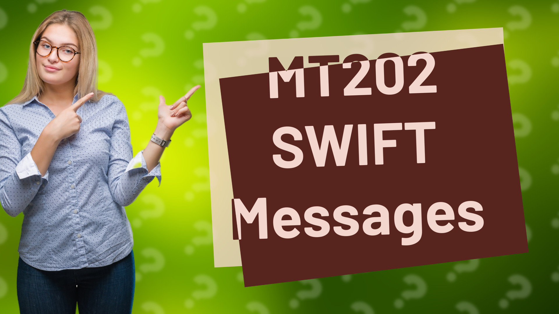 MT202 SWIFT Messages