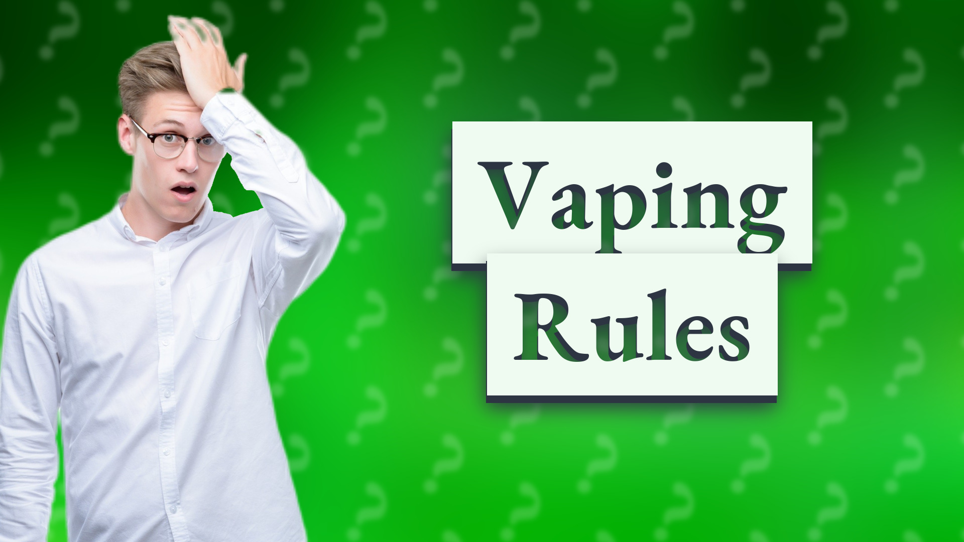Vaping Rules