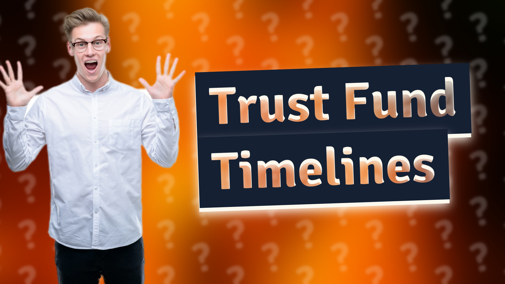 Trust Fund Timelines