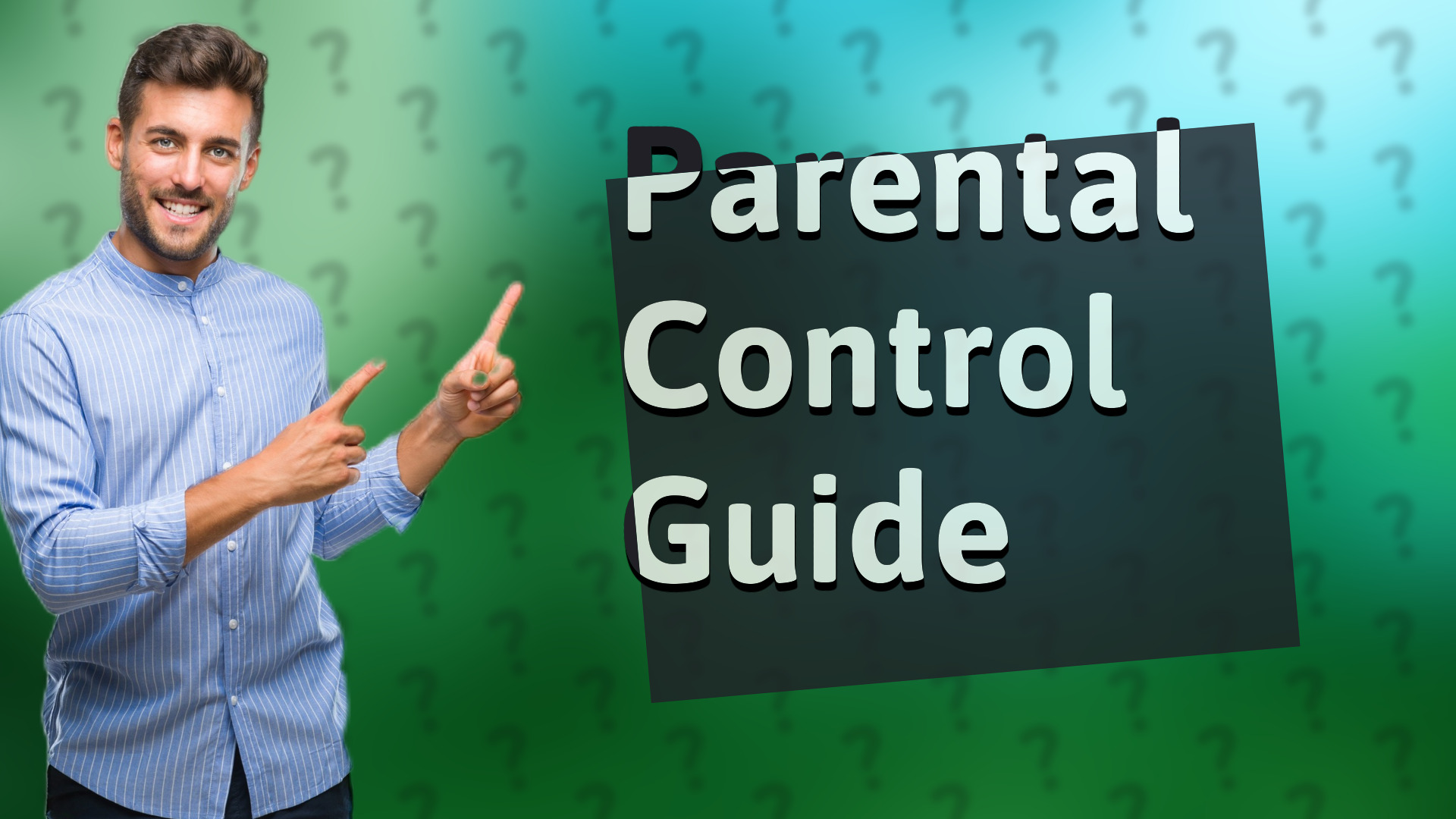 Parental Control Guide