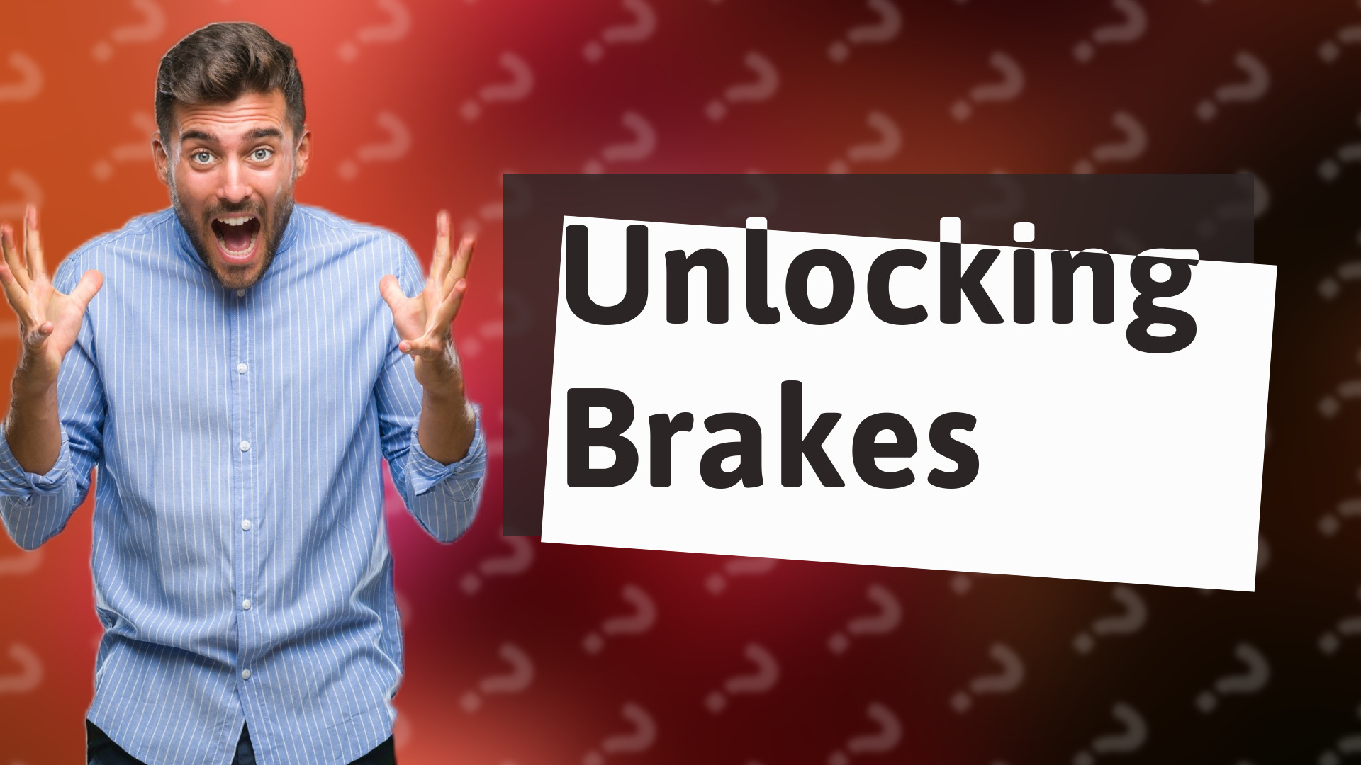 Unlocking Brakes