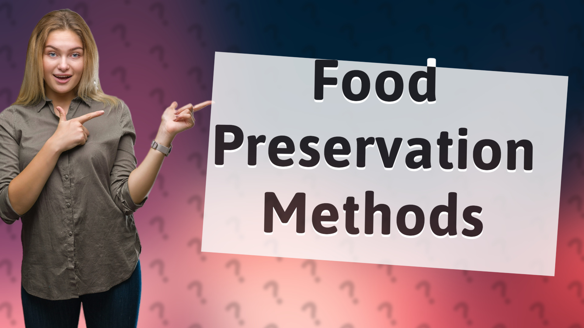 Food Preservation Methods