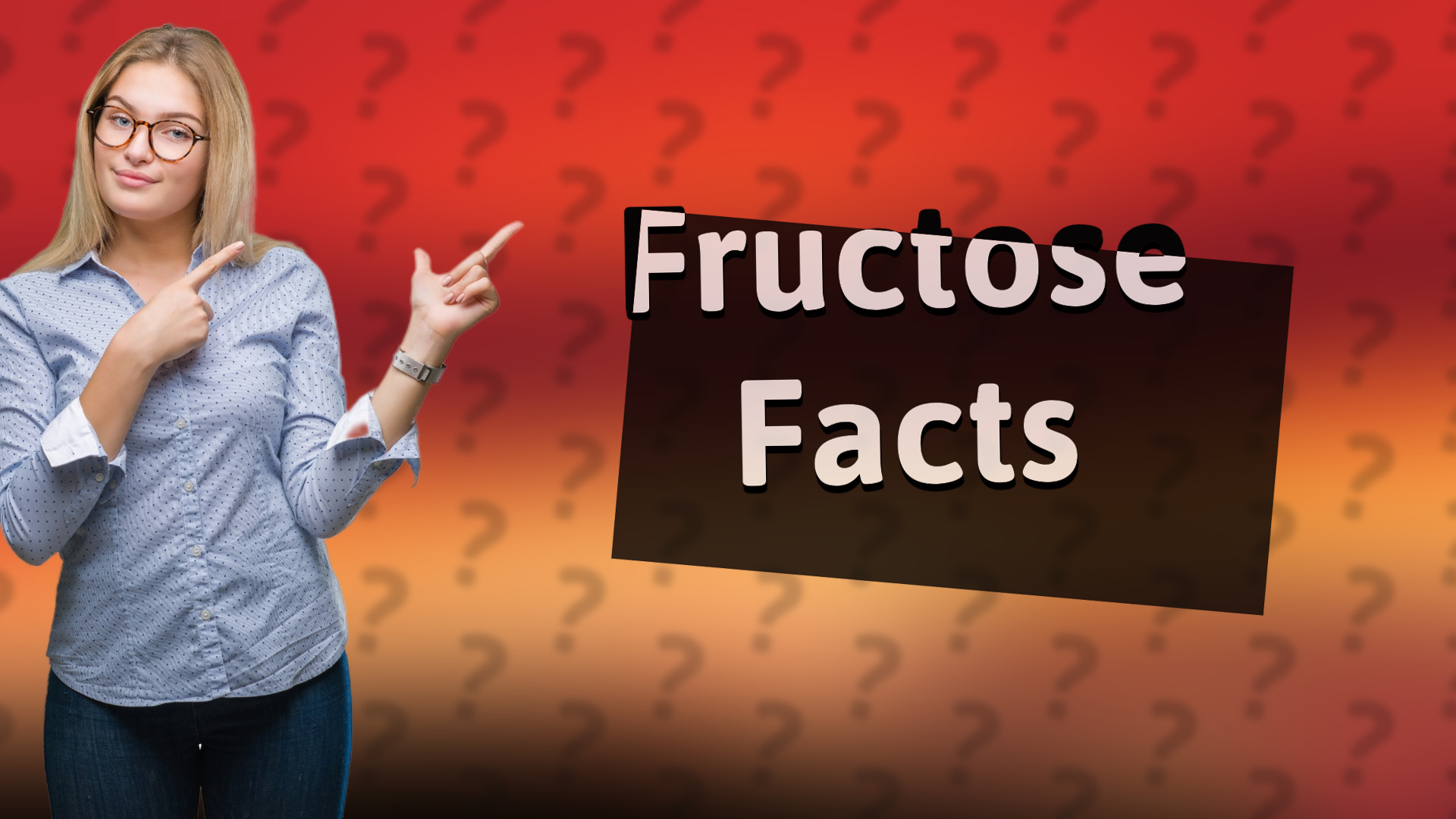 Fructose Facts