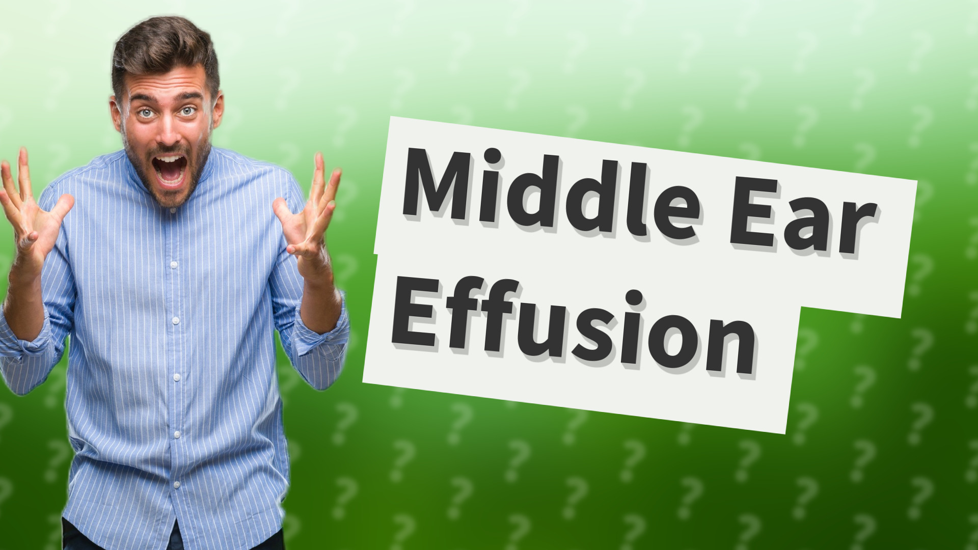 Middle Ear Effusion