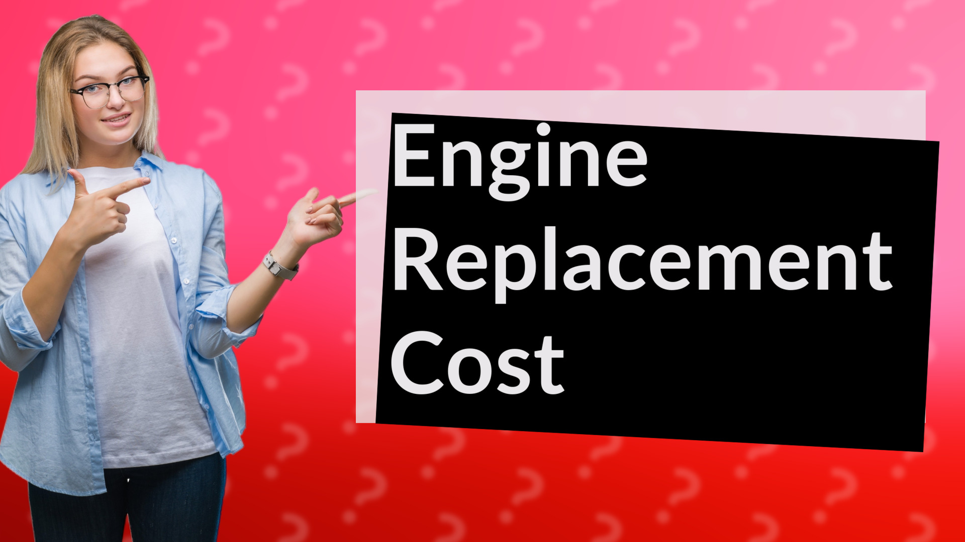 Engine Replacement Cost