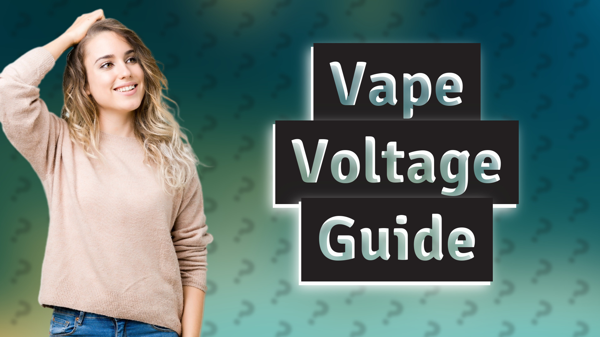 Vape Voltage Guide