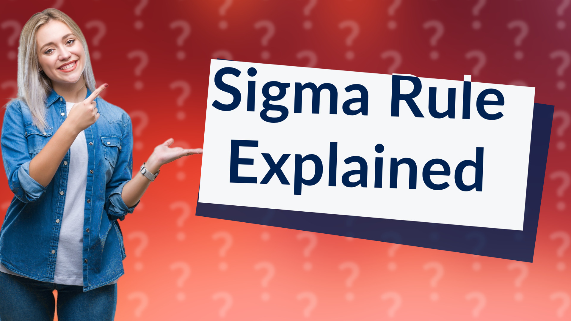 Sigma Rule Explained
