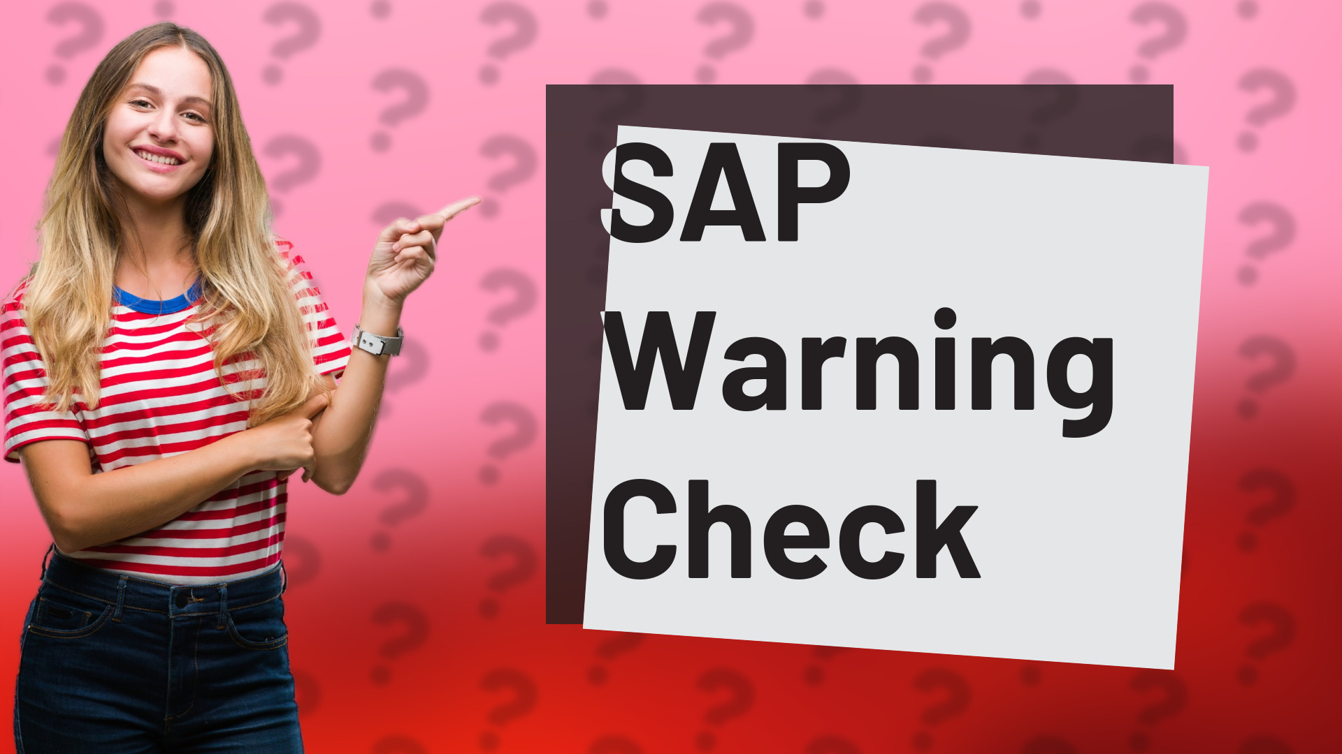 SAP Warning Check