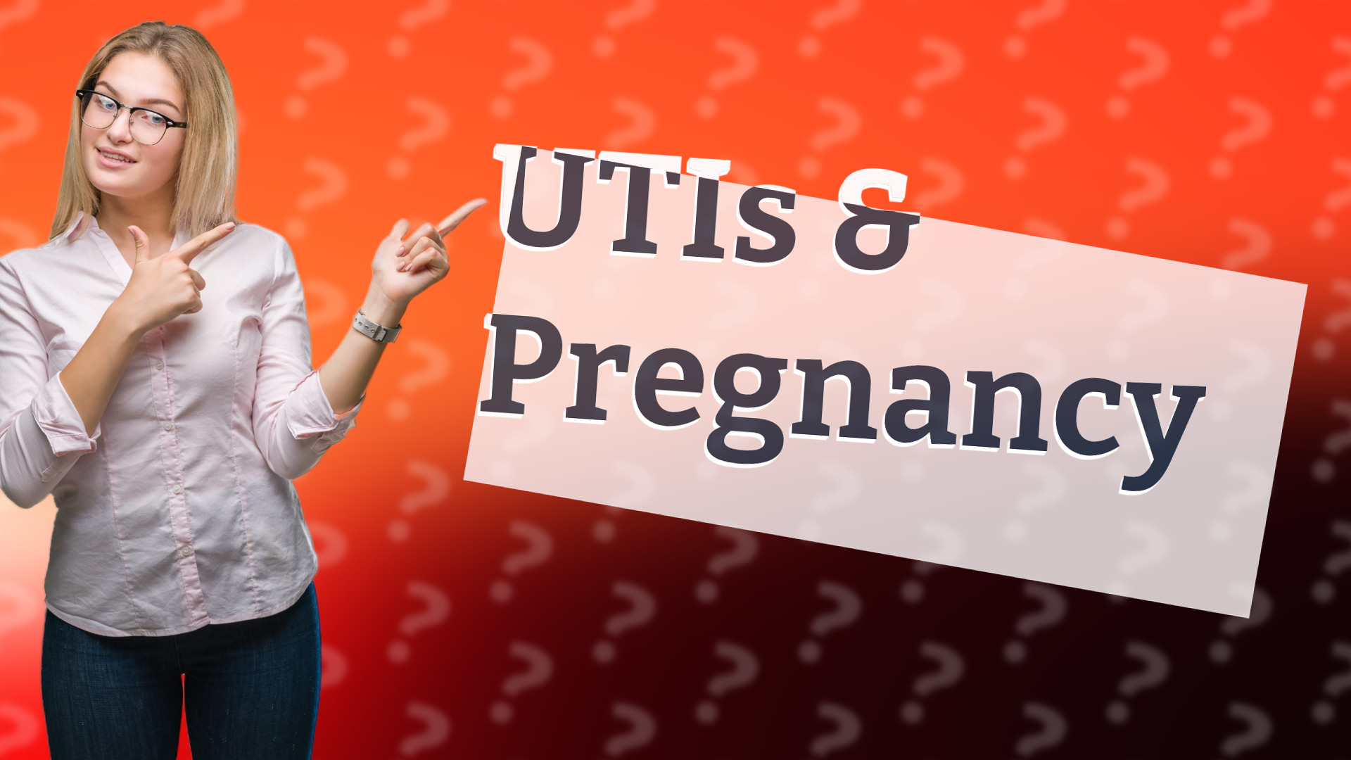 UTIs & Pregnancy
