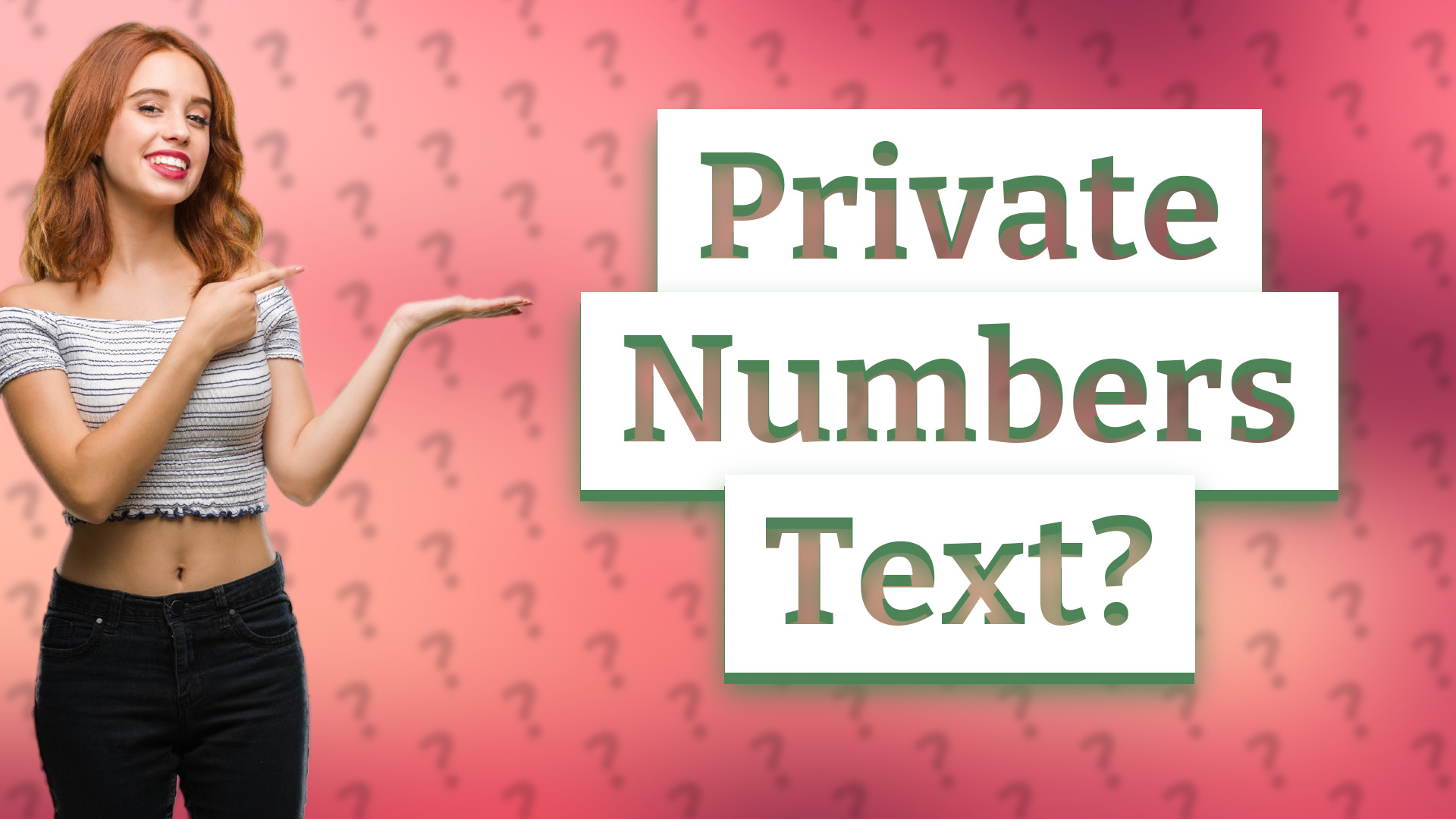 Private Numbers Text?