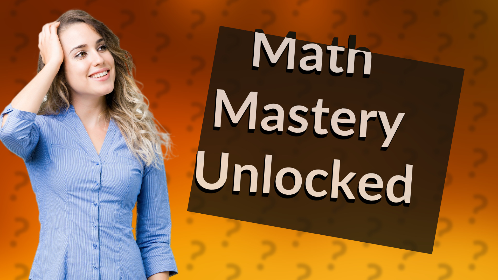 Math Mastery Unlocked