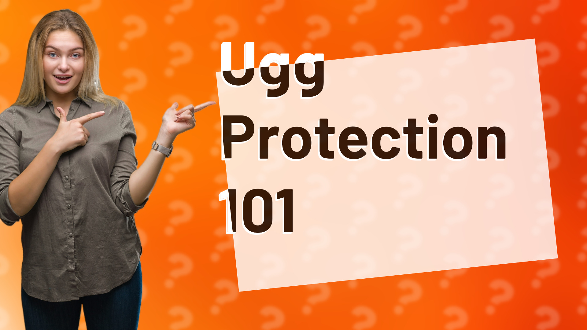 Ugg Protection 101