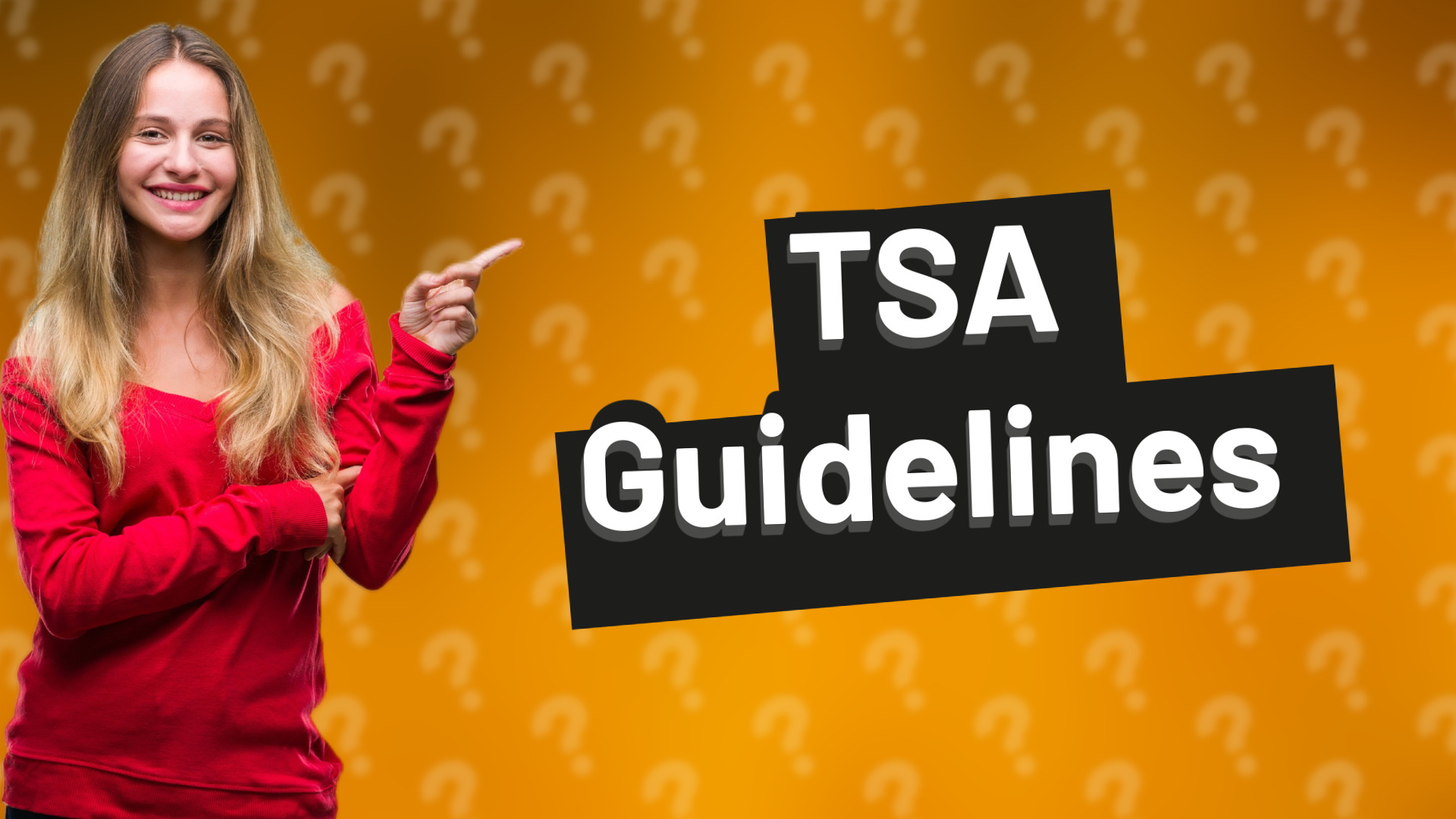 TSA Guidelines