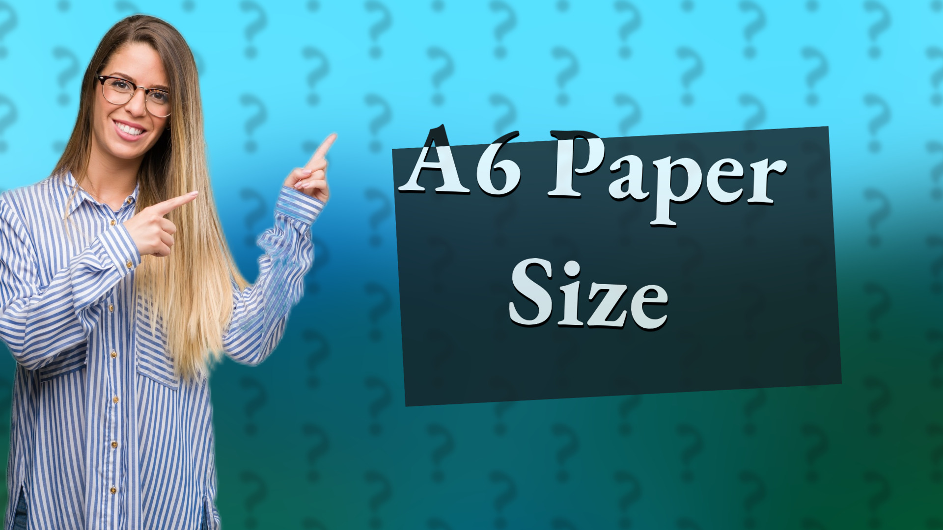 A6 Paper Size