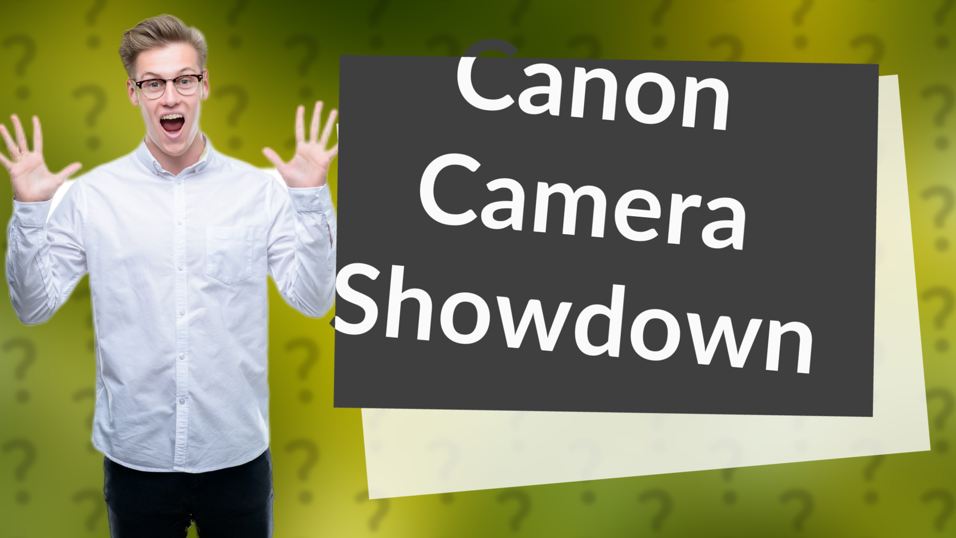Canon Camera Showdown