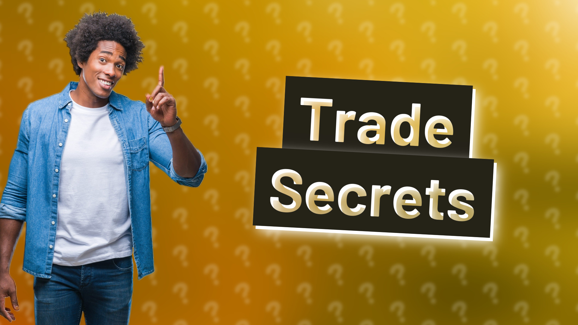 Trade Secrets