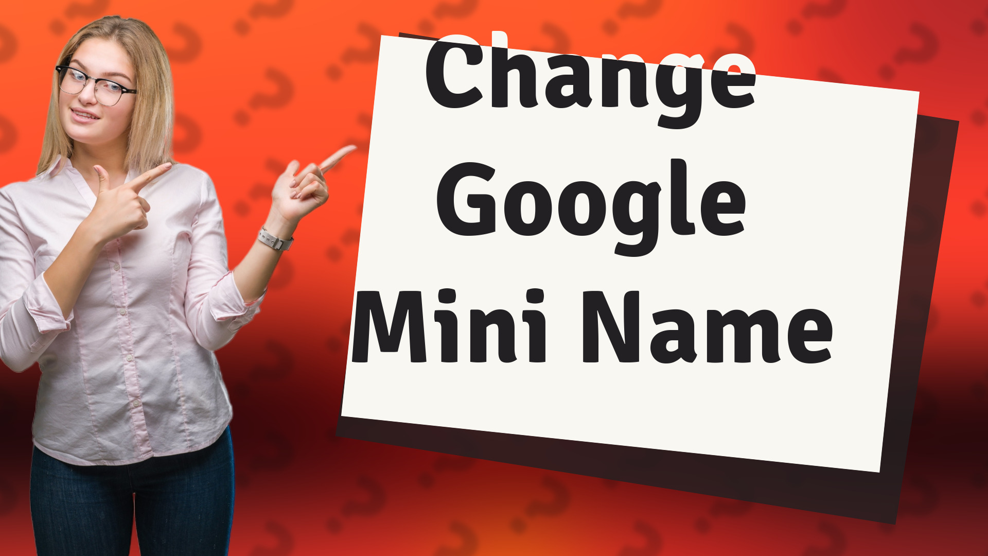 Change Google Mini Name