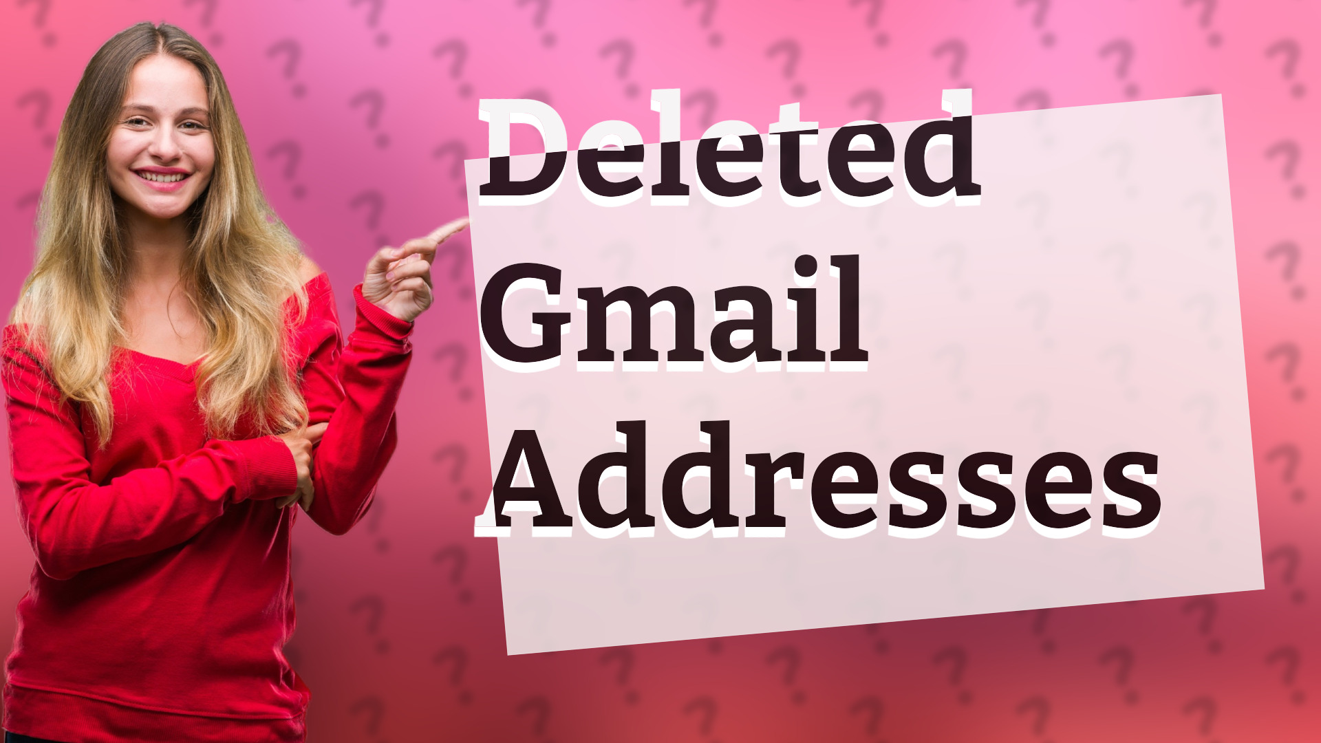 Deleted Gmail Addresses
