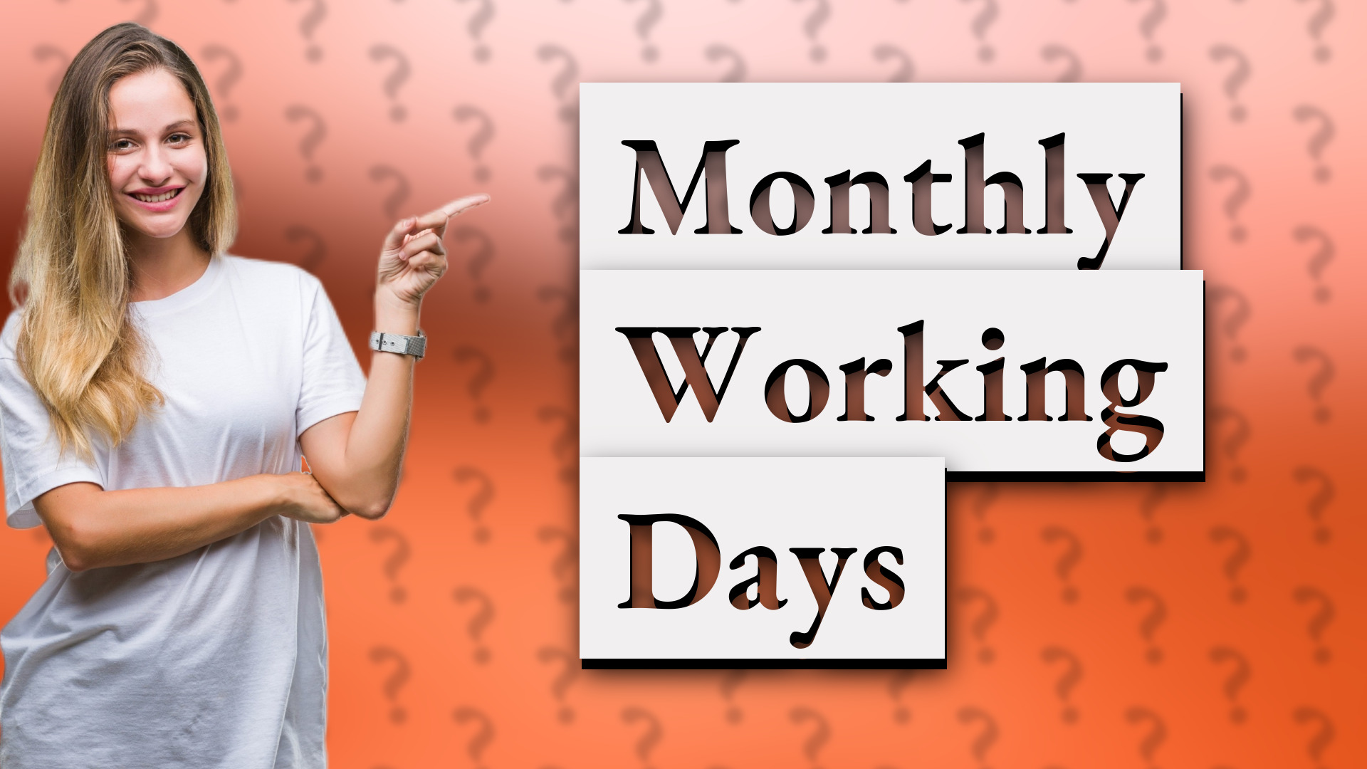 Monthly Working Days