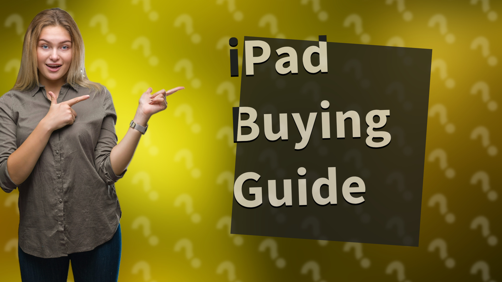iPad Buying Guide