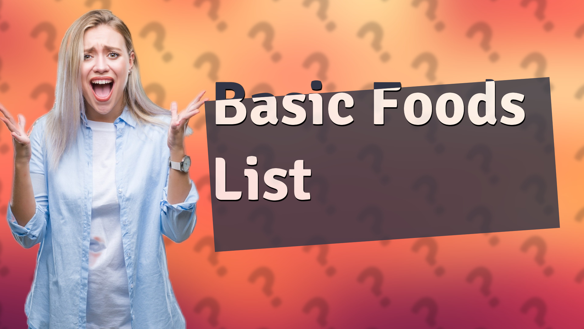 Basic Foods List