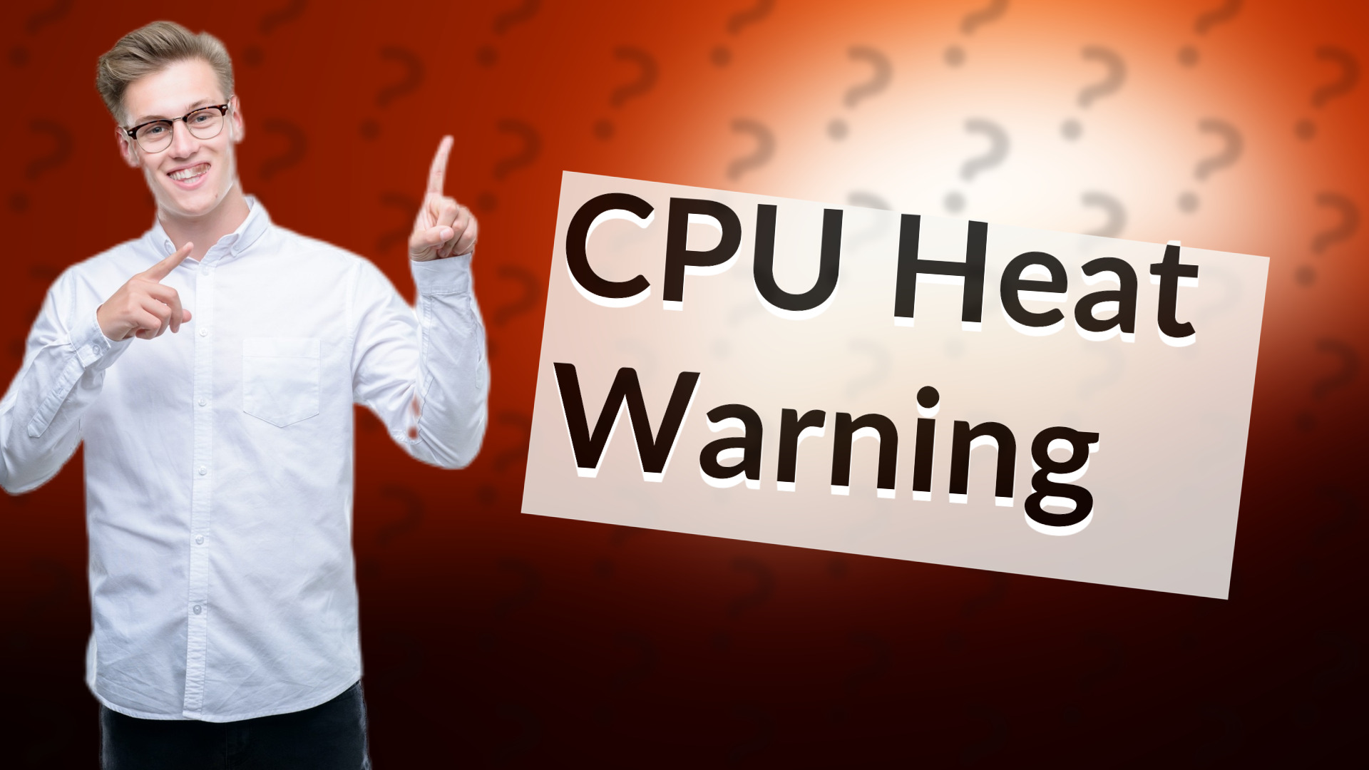 CPU Heat Warning