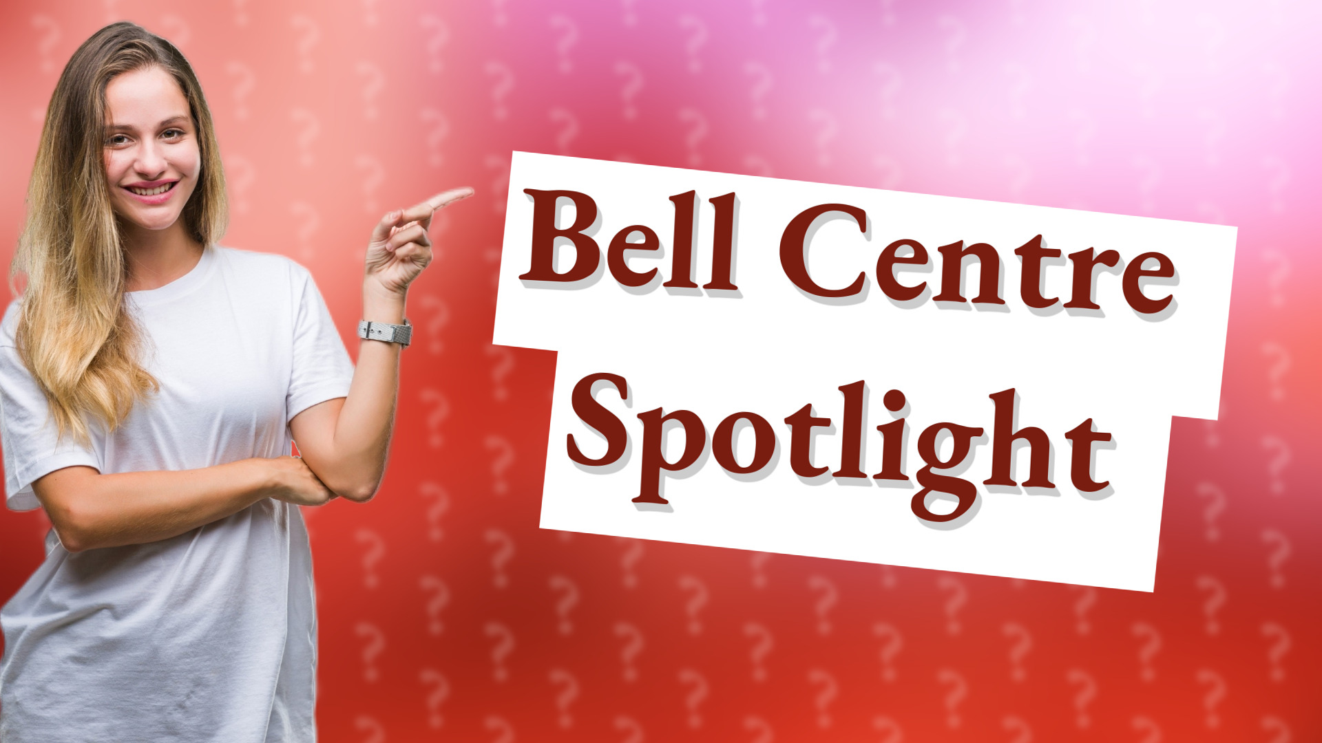 Bell Centre Spotlight