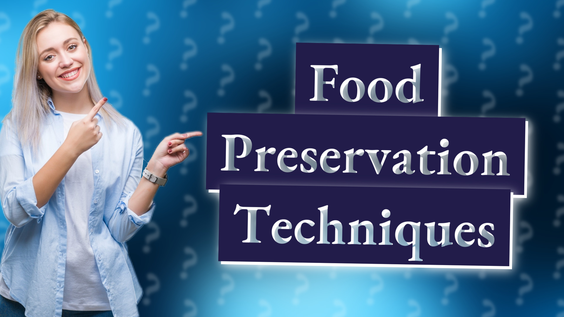 Food Preservation Techniques