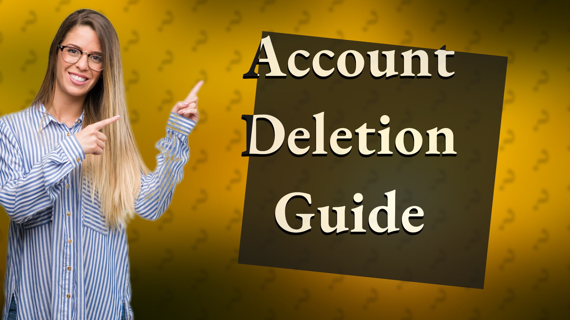 Account Deletion Guide