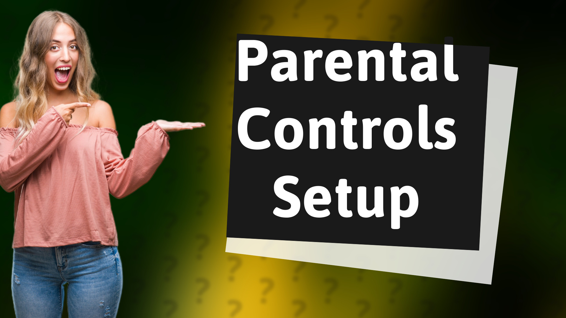 Parental Controls Setup