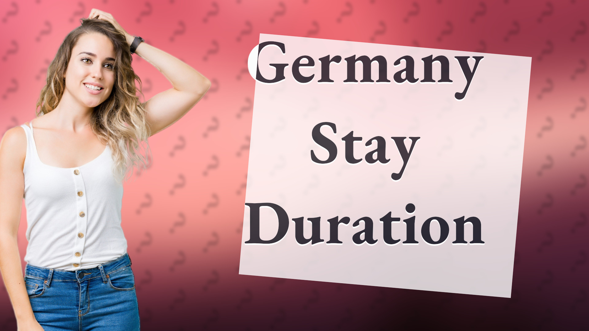 Germany Stay Duration