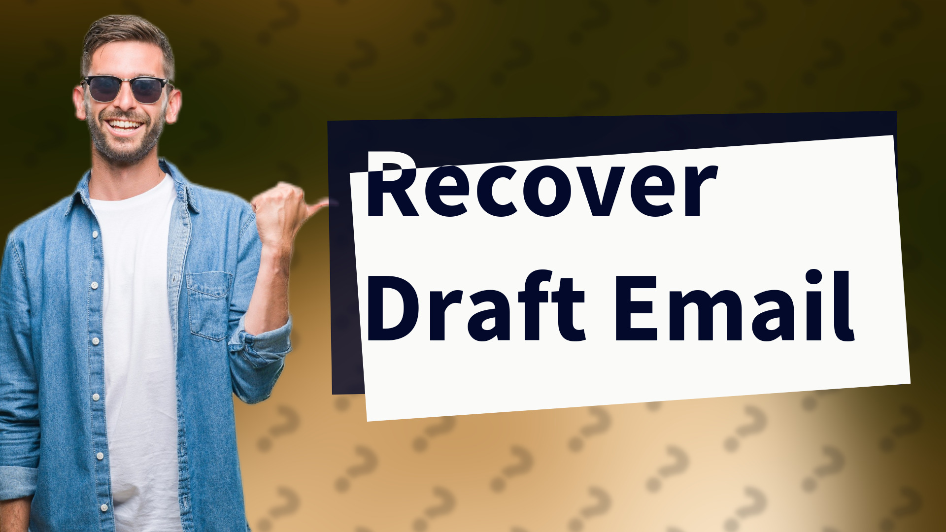 Recover Draft Email