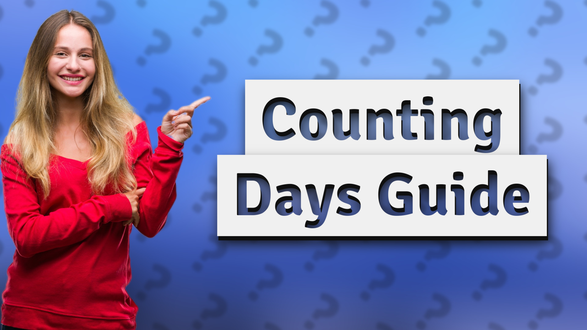 Counting Days Guide