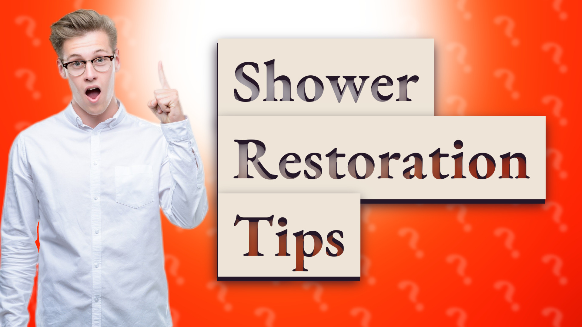 Shower Restoration Tips